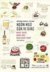 Ngôn ngữ của vị giác - Nghệ thuật dùng bữa như người Nhật